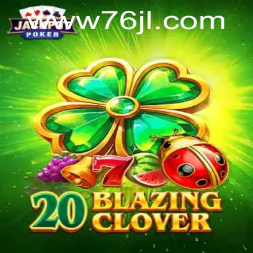 Discover the Thrills of 20BlazingClover: A Guide to Gameplay and Rules