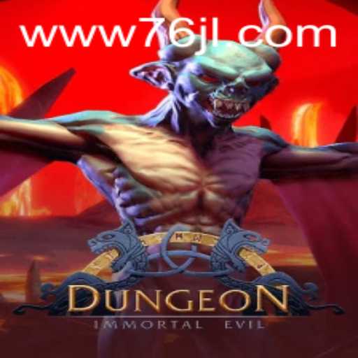 Exploring the Depths of 'Dungeon' with 76JL.COM