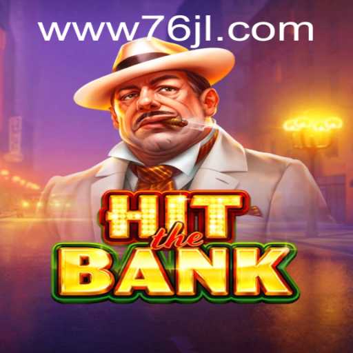 Dive into the Thrills of HitTheBank: A Comprehensive Guide