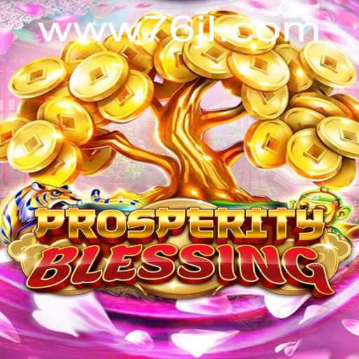 Discovering ProsperityBlessing: A Virtual Adventure with 76JL.COM